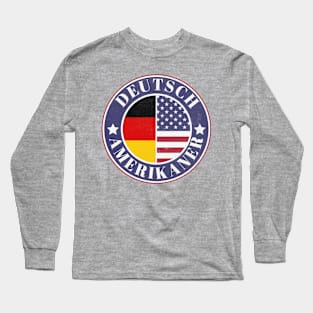 Deutch-Amerikaner - German American Badge - Germany Flag Long Sleeve T-Shirt